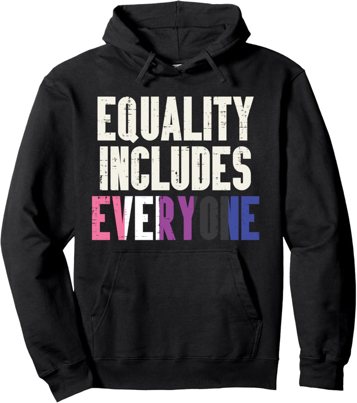 Equality Includes Everyone LGBTQ Genderfluid Flag Non-Binary Pullover Hoodie
