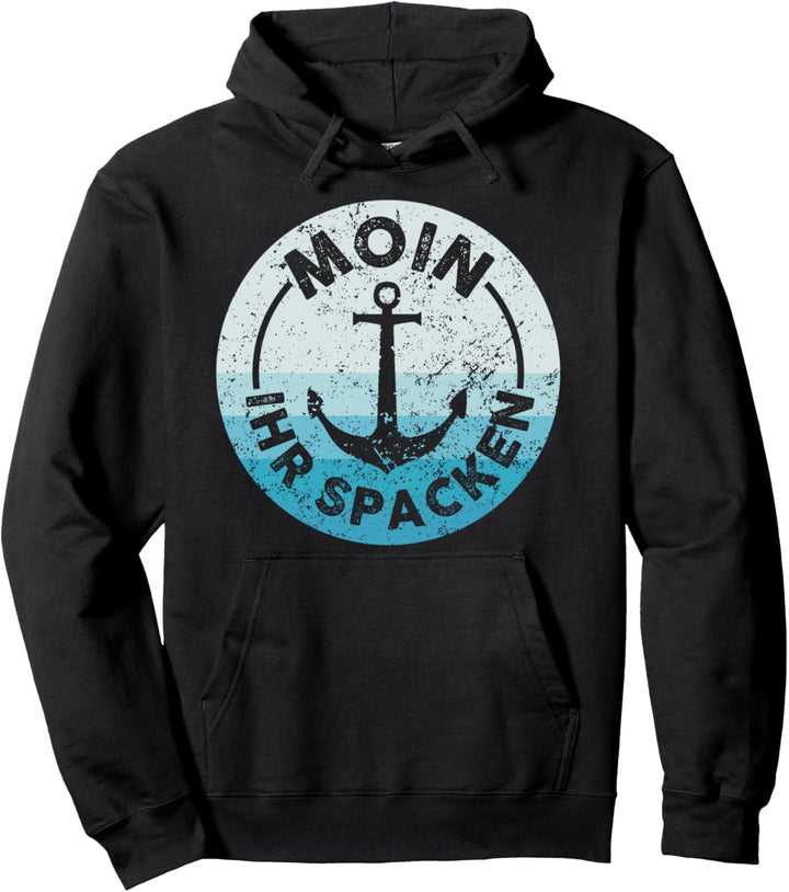 Moin ihr Spacken Lustiges Retro Vintage Anker Norddeutsches Pullover Hoodie