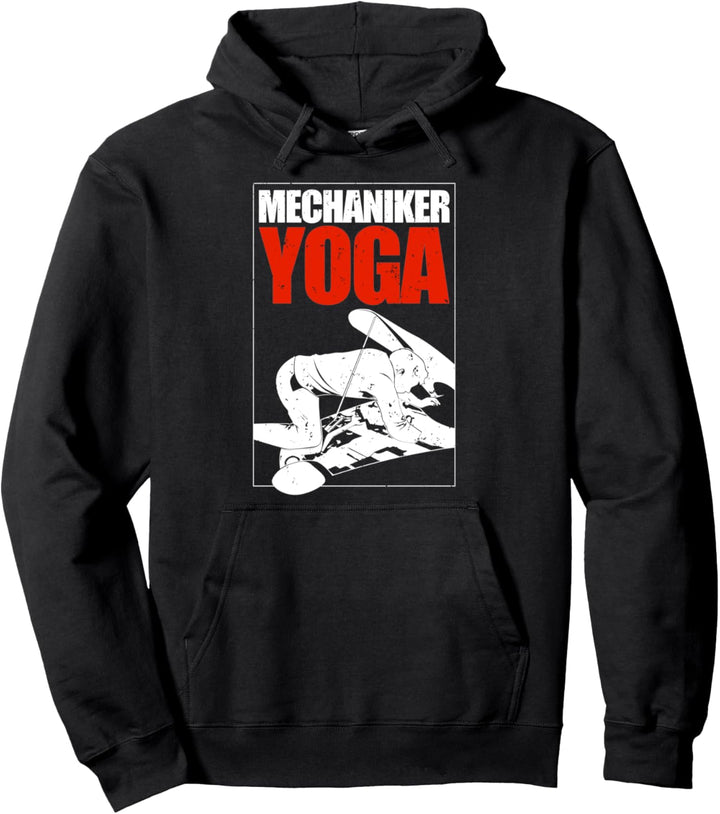 Mechaniker Yoga Werkstatt Sprüche Geschenk Pullover Hoodie