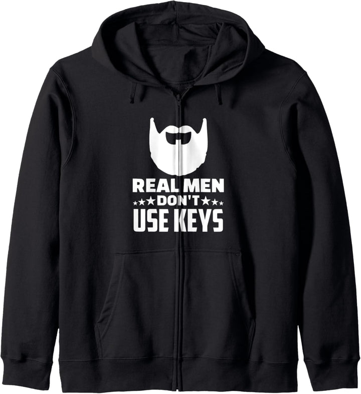 Locksmith Echte Männer verwenden keine Schlüsselauswahlwerkzeuge Kapuzenjacke