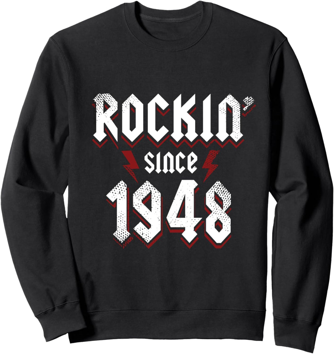 Rockin Since 1948 75 Jahre alte Rockmusik 75. Geburtstag Sweatshirt