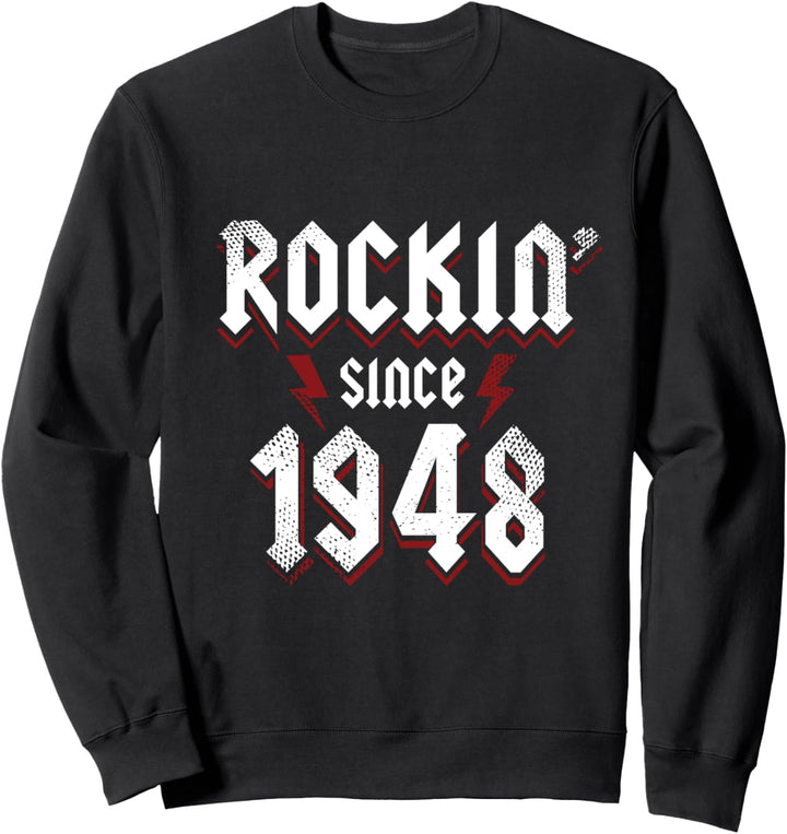 Rockin Since 1948 75 Jahre alte Rockmusik 75. Geburtstag Sweatshirt