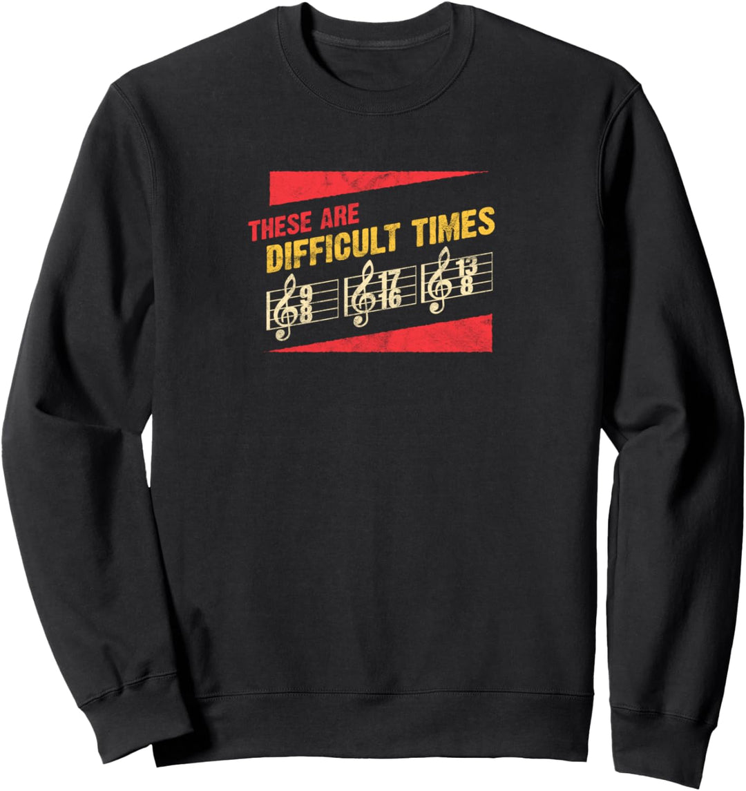 Musik Theorie Difficult Times Composer Guitar Piano Sweatshirt