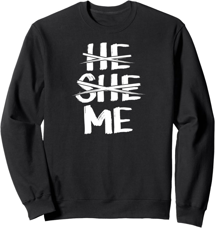 He She Me Gender Pronoun Identification Genderfluid Pride Sweatshirt