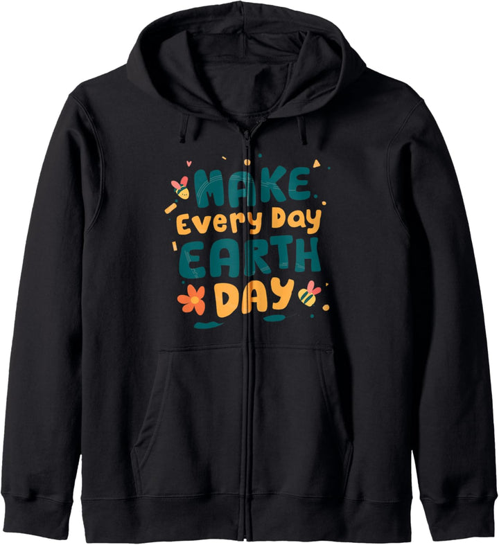 Machen Sie jeden Tag Earth Day Shirt Save The Planet Umwelt Kapuzenjacke