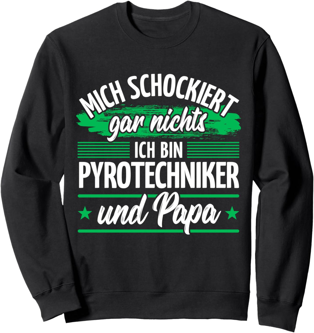 Papa Pyrotechniker Sweatshirt