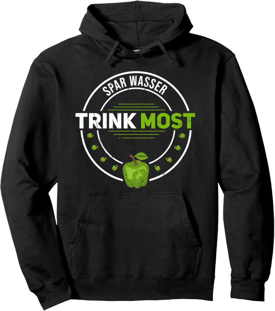 Spar Wasser trink Most Süssmost Fruchtsaft Viez Lustig Grün Pullover Hoodie