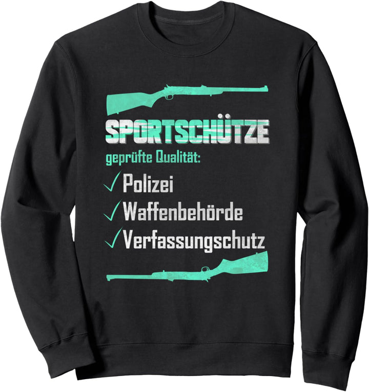 Sportschütze geprüfte Qualität - Schiessstand Sweatshirt