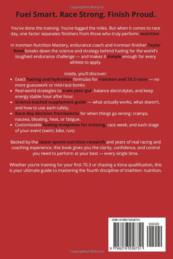 Ironman Nutrition Mastery: The Complete Fueling and Hydration Guide for Ironman and 70.3 Triathletes