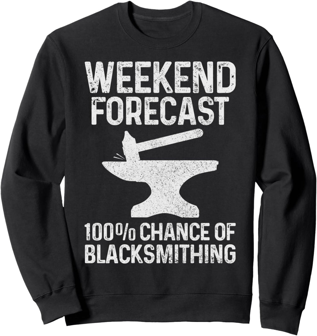 Schmied Schmieden Hufschmied Spruch Lustig Geschenk Sweatshirt