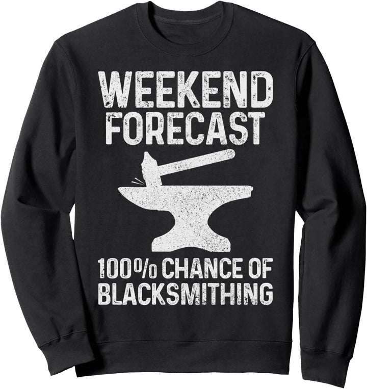 Schmied Schmieden Hufschmied Spruch Lustig Geschenk Sweatshirt