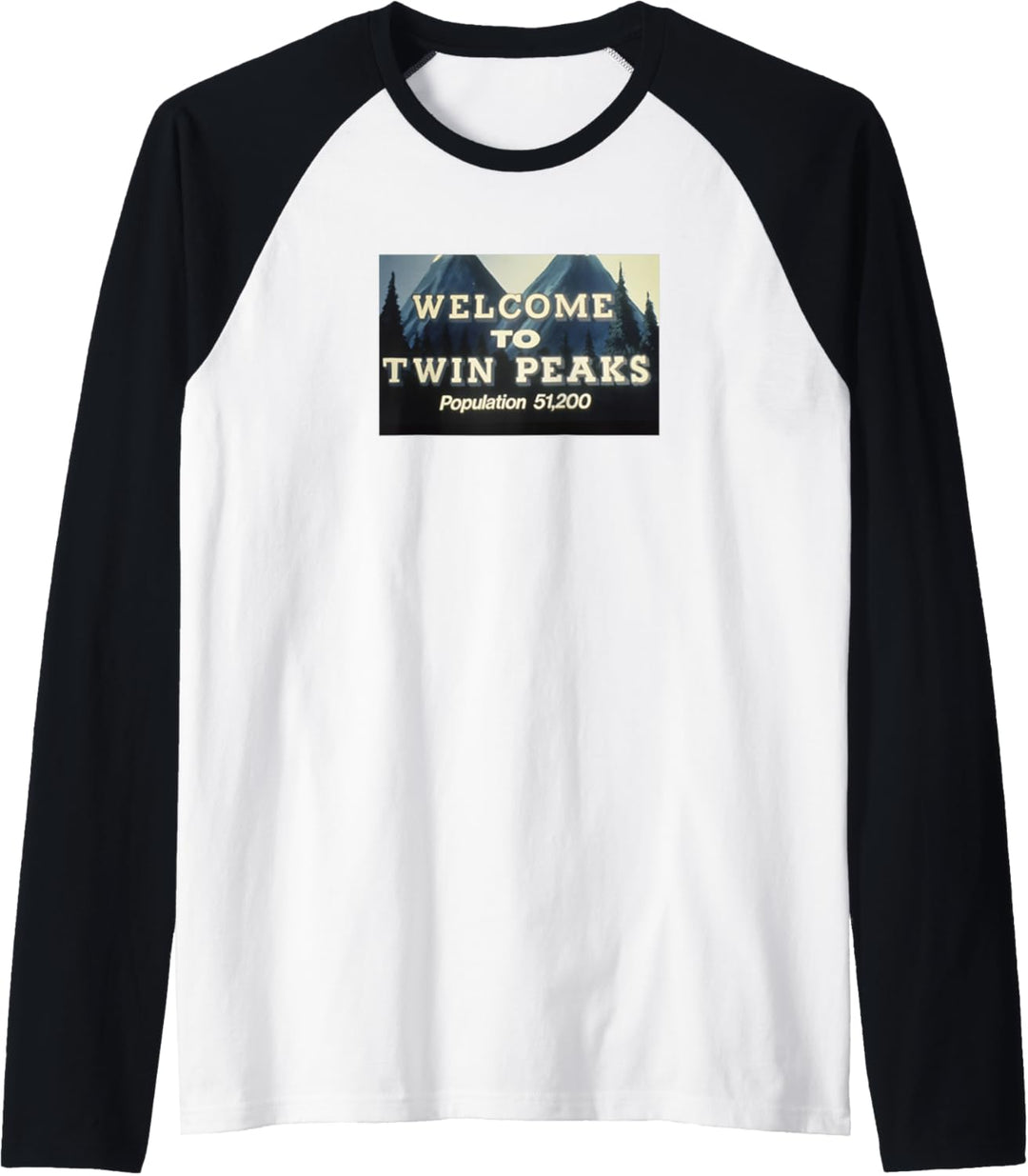 Twin Peaks Welcome To Twin Peaks Population Sign Raglan
