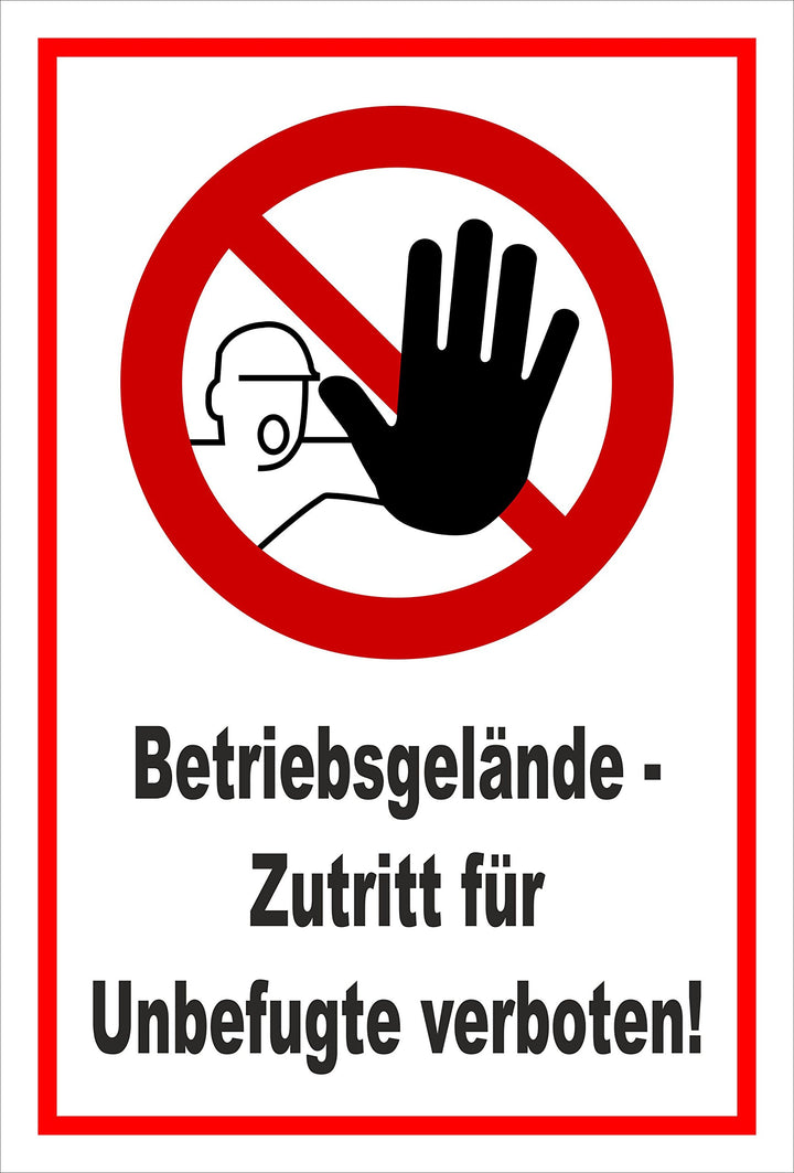 Schild - Betriebsgelände - Zutritt für Unbefugte verboten - entspr. DIN ISO 7010 / ASR A1.3 – 60x40c