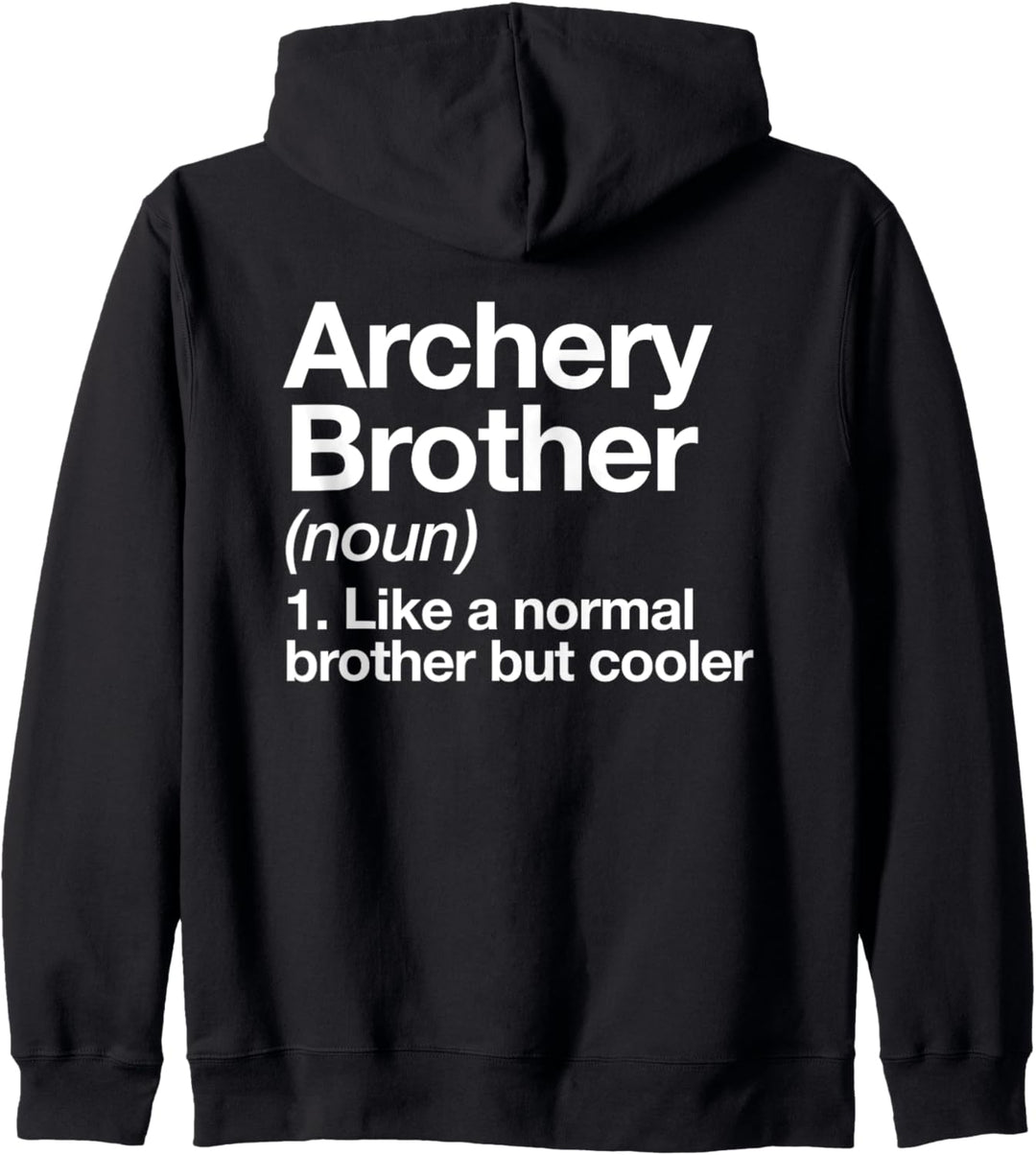 Bogenschiessen Bruder Definition Lustiger Sport Kapuzenjacke