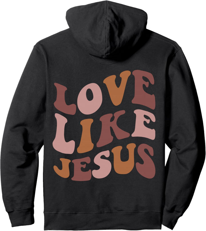 "Love Like Jesus", trendiger christlicher Bibelvers Pullover Hoodie