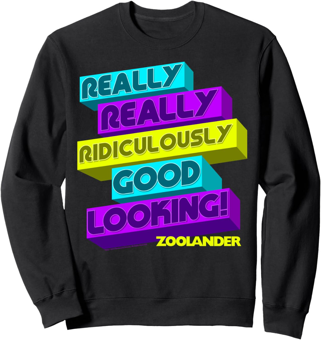 Zoolander Really Really Ridiculously Good Looking Neon Text Sweatshirt
