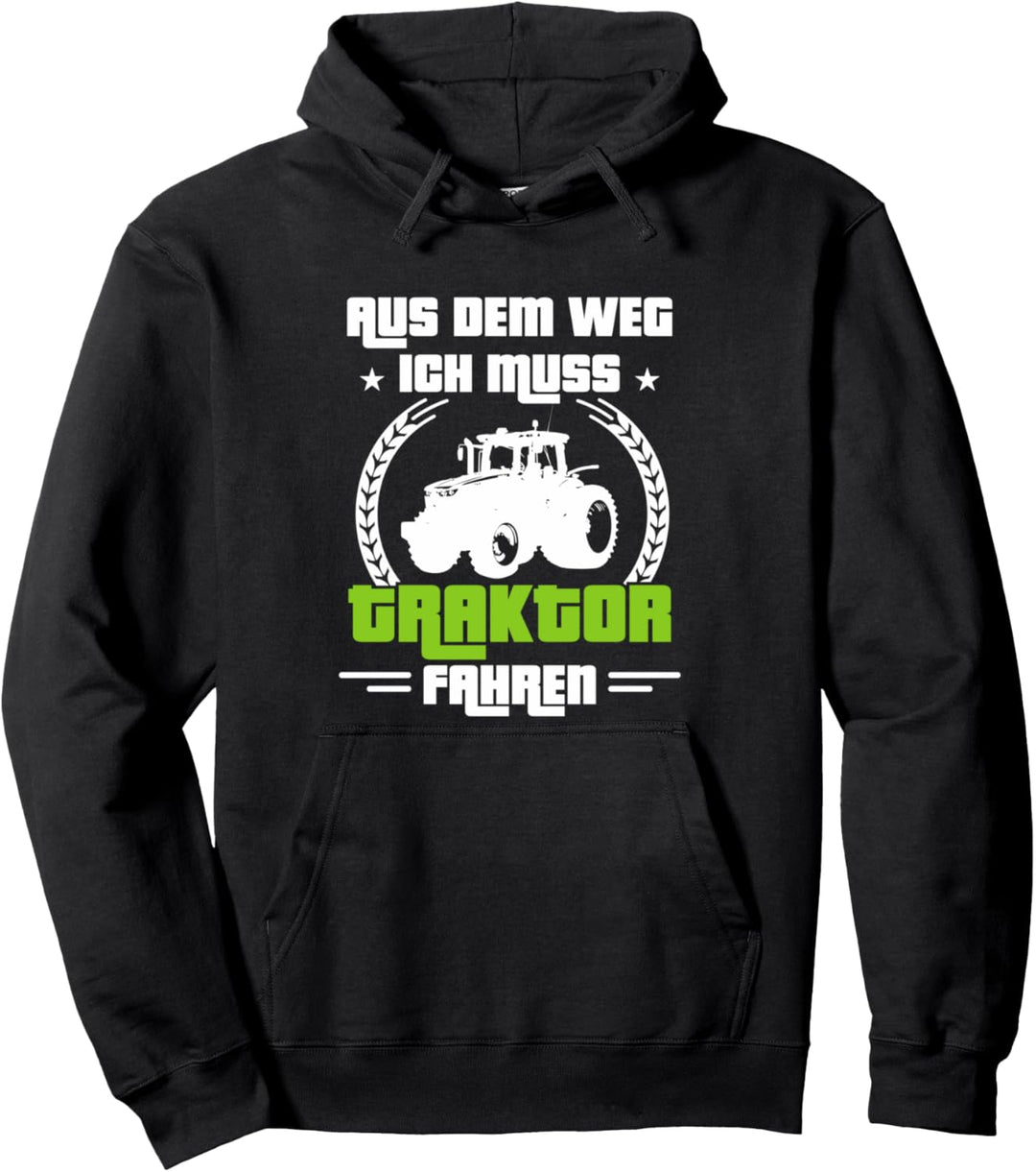 Aus dem Weg Traktor fahren Landwirt Bauer Trecker Pullover Hoodie
