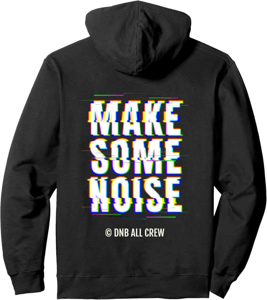 Trommel- und Bassmusik Liquid Jungle Make Some Noise DnB Pullover Hoodie