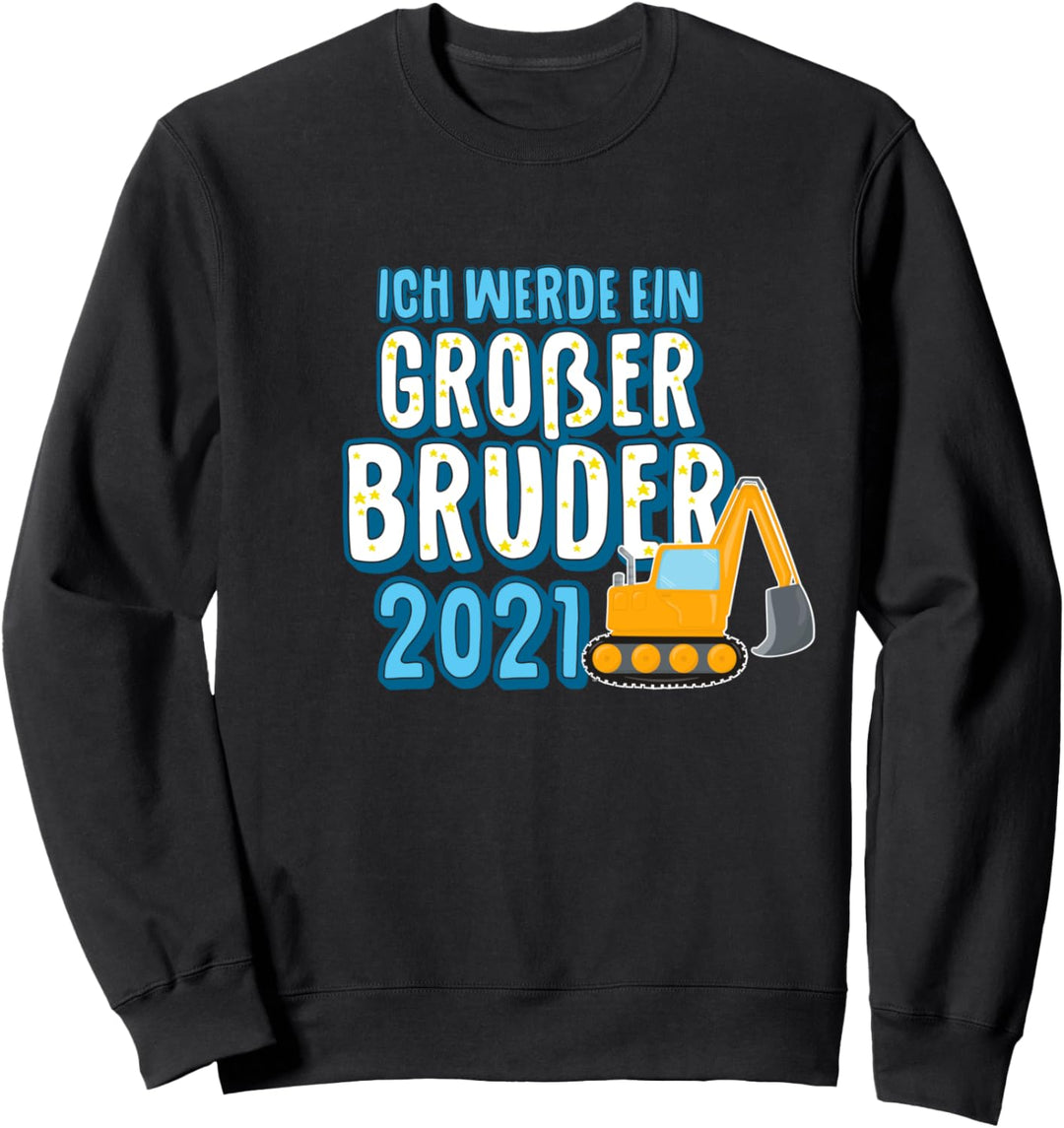 Grosser Bruder 2021 - Schwangerschaft Ankündigung Bagger Sweatshirt