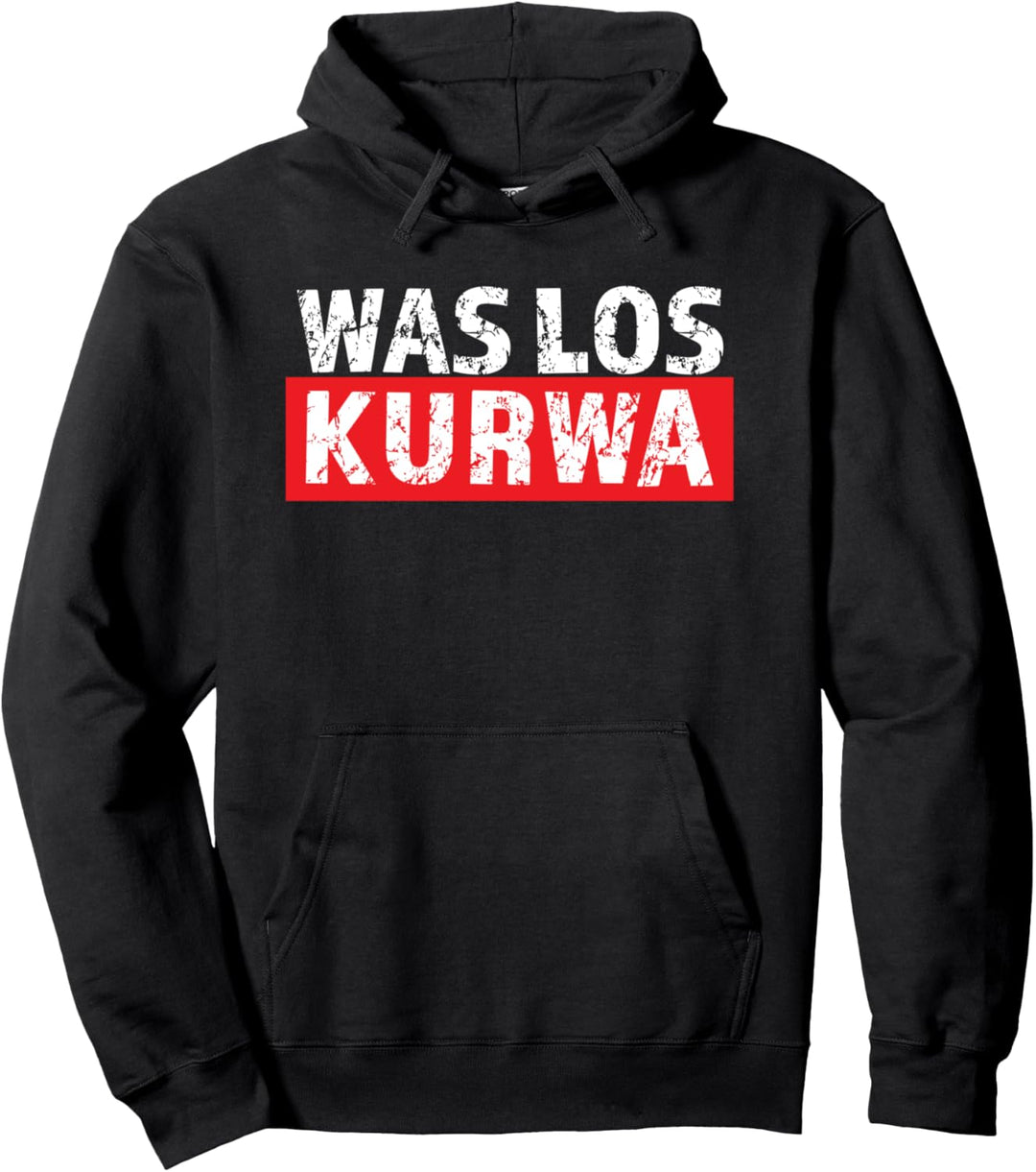 Polska T-Shirt Polnischer Spruch Was los Kurwa Pullover Hoodie