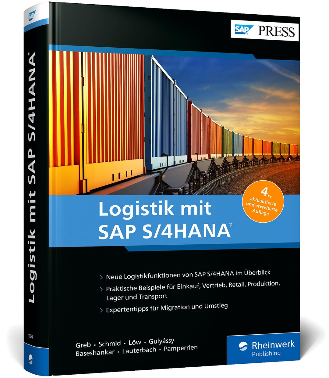 Logistik mit SAP S/4HANA: Überblick über die SAP S/4HANA-Logistikprozesse. Mit ausführlichen Einführ