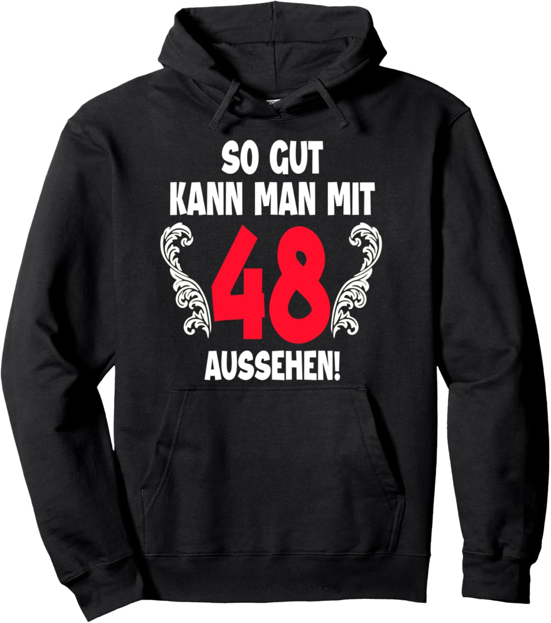 48 Jahre Mann Frau Geboren 1974 Feier Party 48. Geburtstag Pullover Hoodie