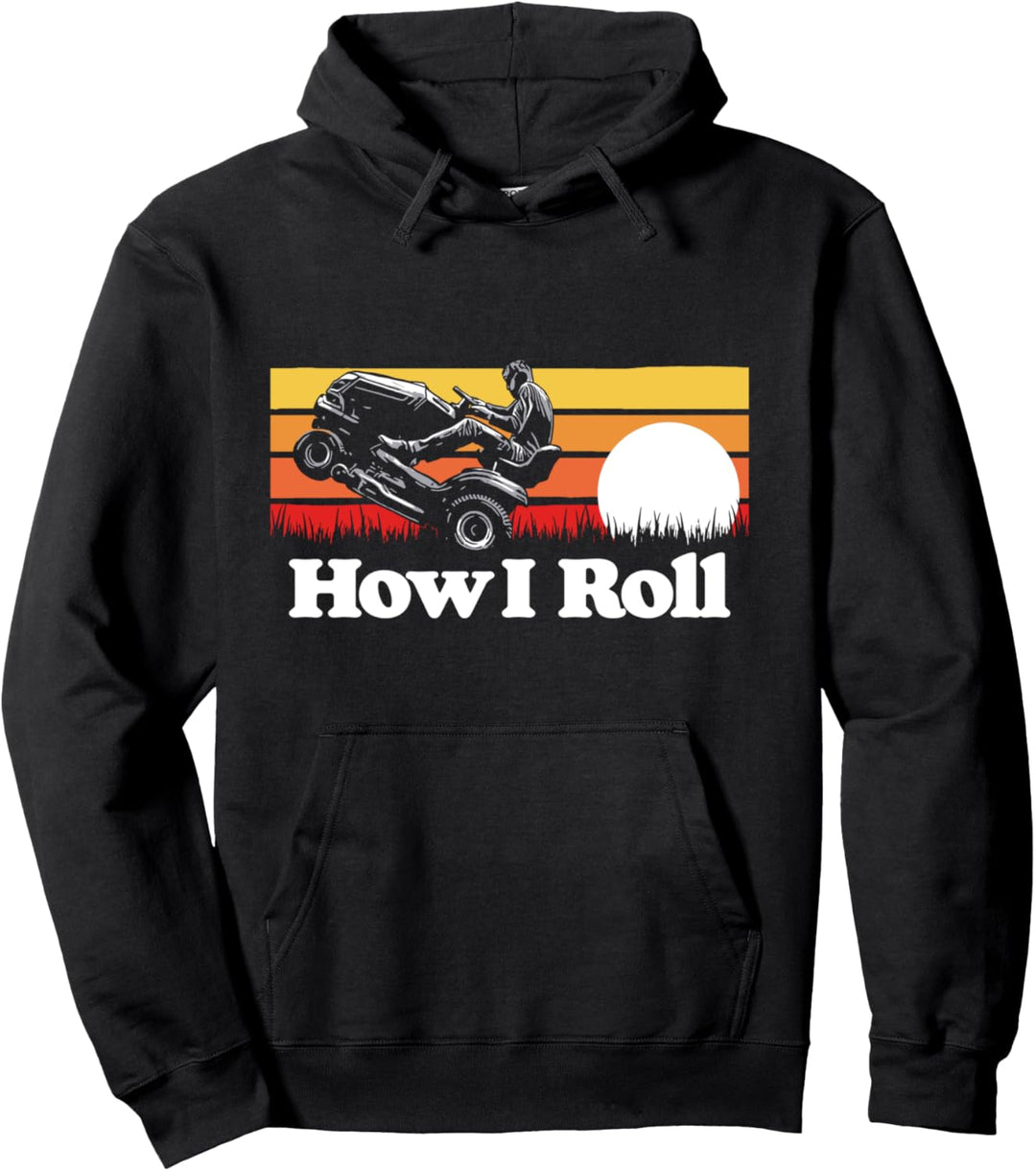 How I Roll Funny Riding Lawn Mower Wheelie Vintage Sunset Pullover Hoodie