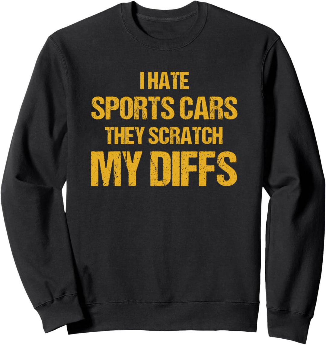 Off-road I Hate Sports Cars Geländewagen Offroader Sweatshirt