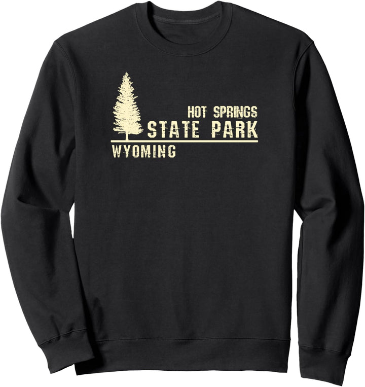 WY Souvenir - Wyoming Hot Springs State Park Sweatshirt
