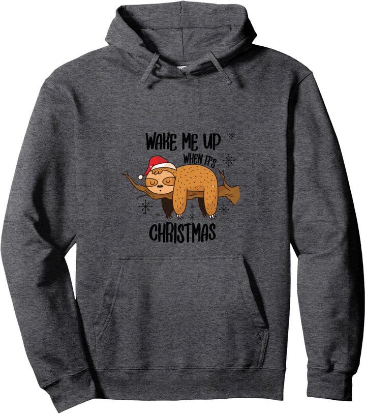 Wake Me Up When It's Christmas Xmas Faultier Weihnachtsmann Pullover Hoodie