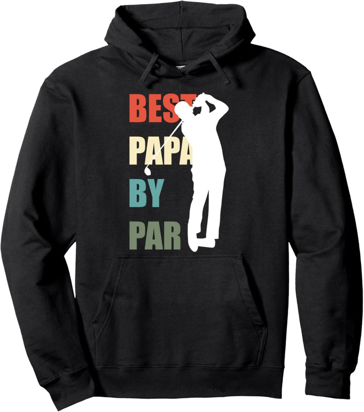 Golf Best Papa von Par Golfer Dad Pullover Hoodie