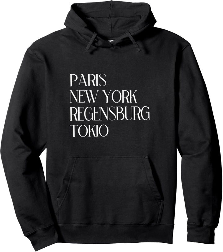 Paris New York Regensburg Tokio Regensburger Pullover Hoodie