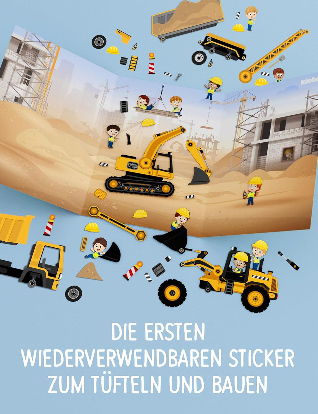 Baustelle - Das erste Stickerbuch für Kinder zum Tüfteln, Bauen & Kombinieren - Wiederverwendbares S