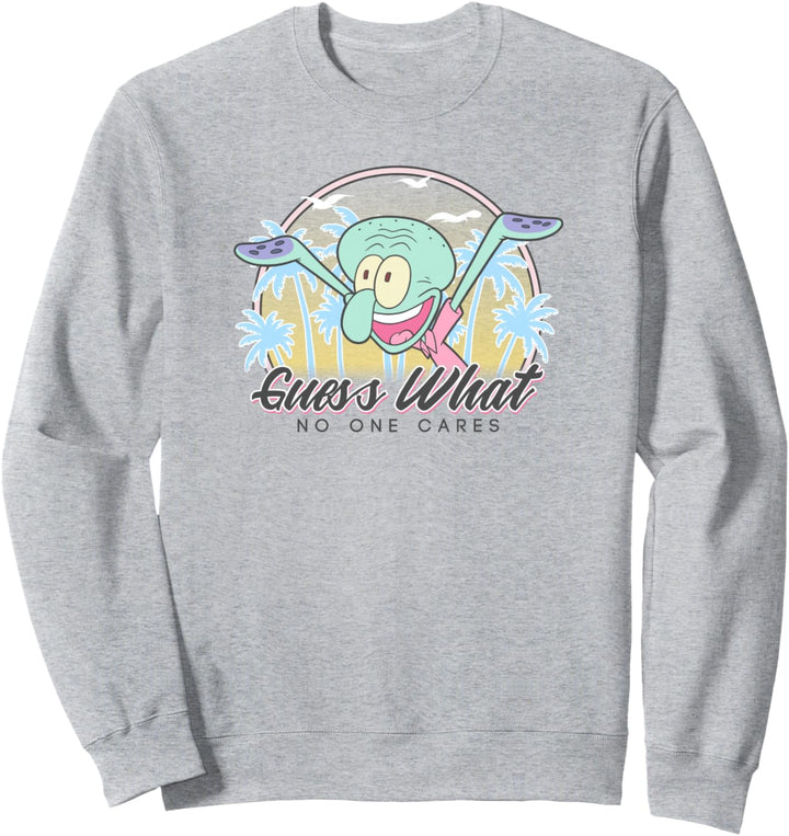SpongeBob SquarePants Squidward Guess What No One Cares! Sweatshirt