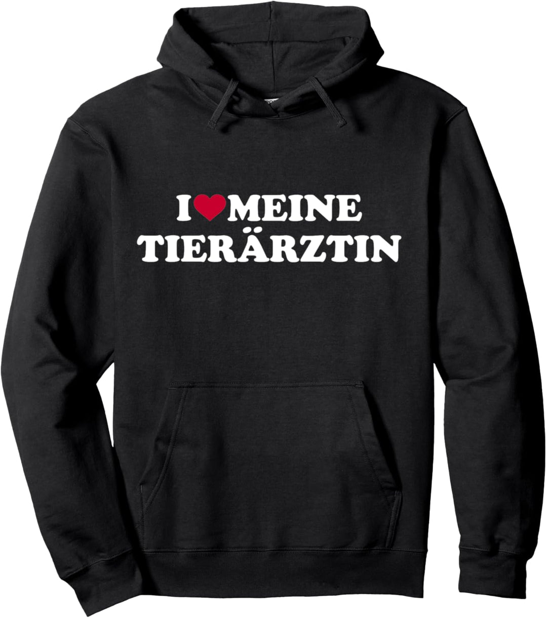 Ich liebe meine Tierärztin Pullover Hoodie
