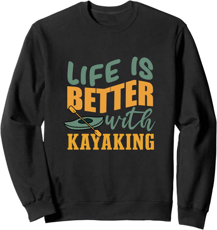 Leben mit Kajak Wildwasser Kajak Sport Sweatshirt