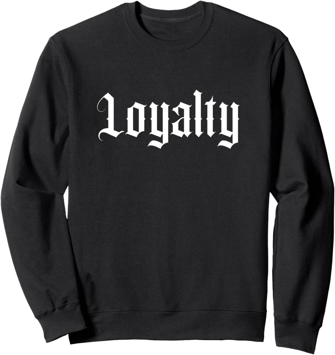 Loyalty Altdeutsch Sweatshirt