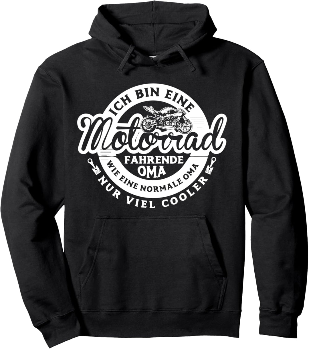 Ich bin eine Motorrad fahrende Oma - Biker Oma Pullover Hoodie