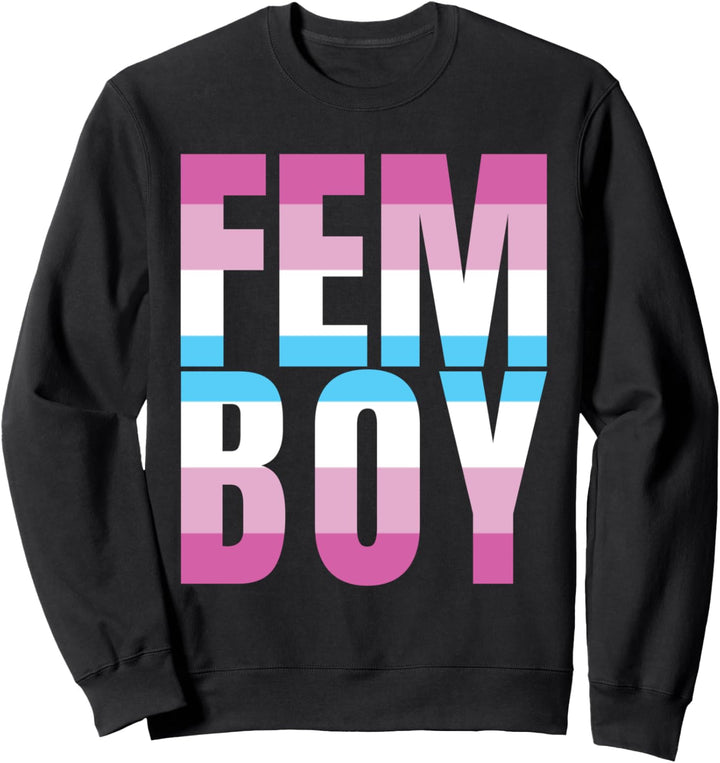 Femboy Flag on FEMBOY Sweatshirt