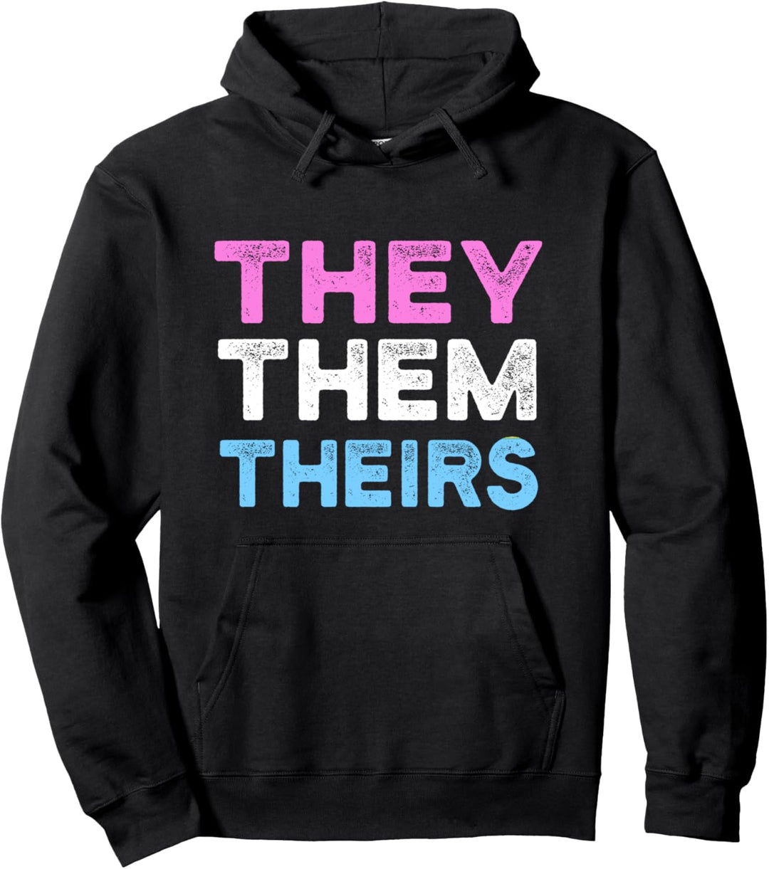 They Them Theirs - Transsexuell Trans LGBT Pride Pullover Hoodie