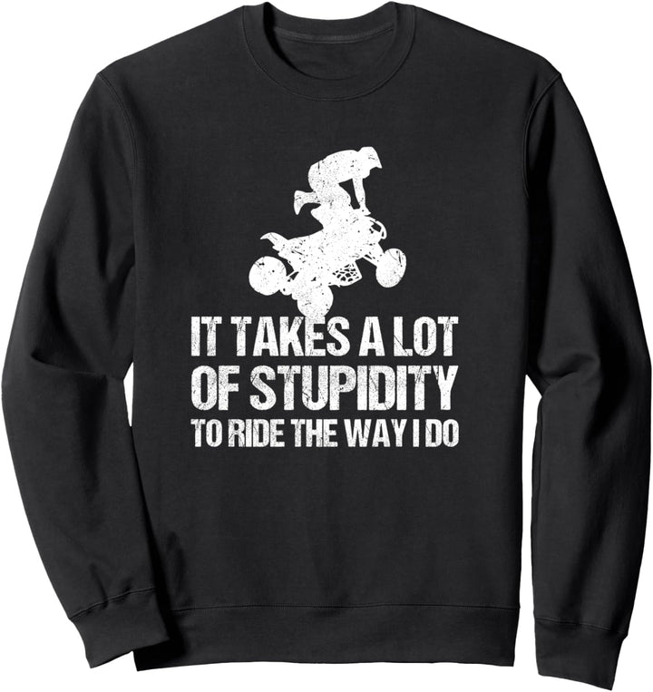 Quadfahrer Atv Motorsport - Allrad Actionbike Quad Bike Sweatshirt