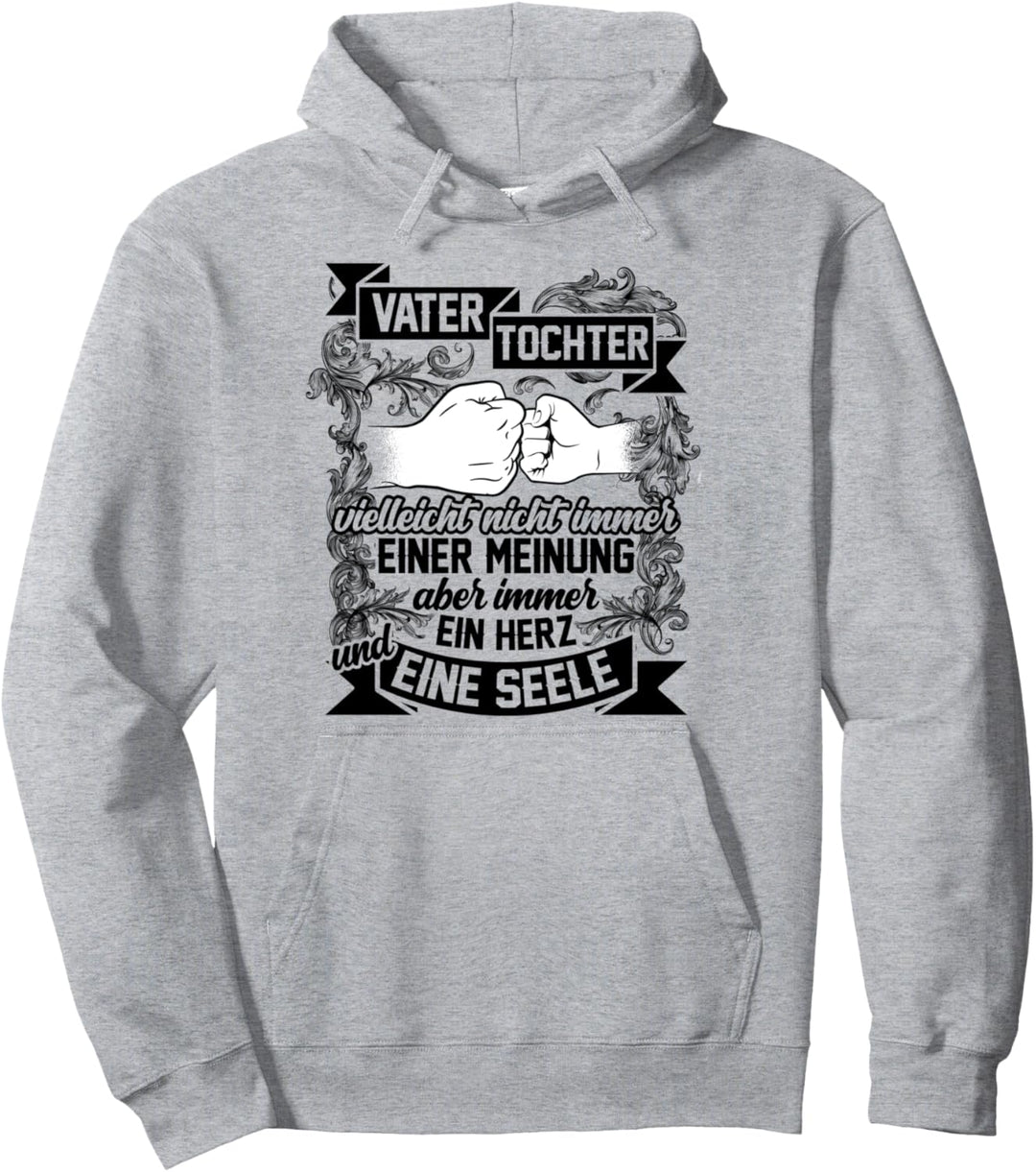 Vater Und Tochter Nicht Immer Einer Meinung Herz Eine Seele Pullover Hoodie