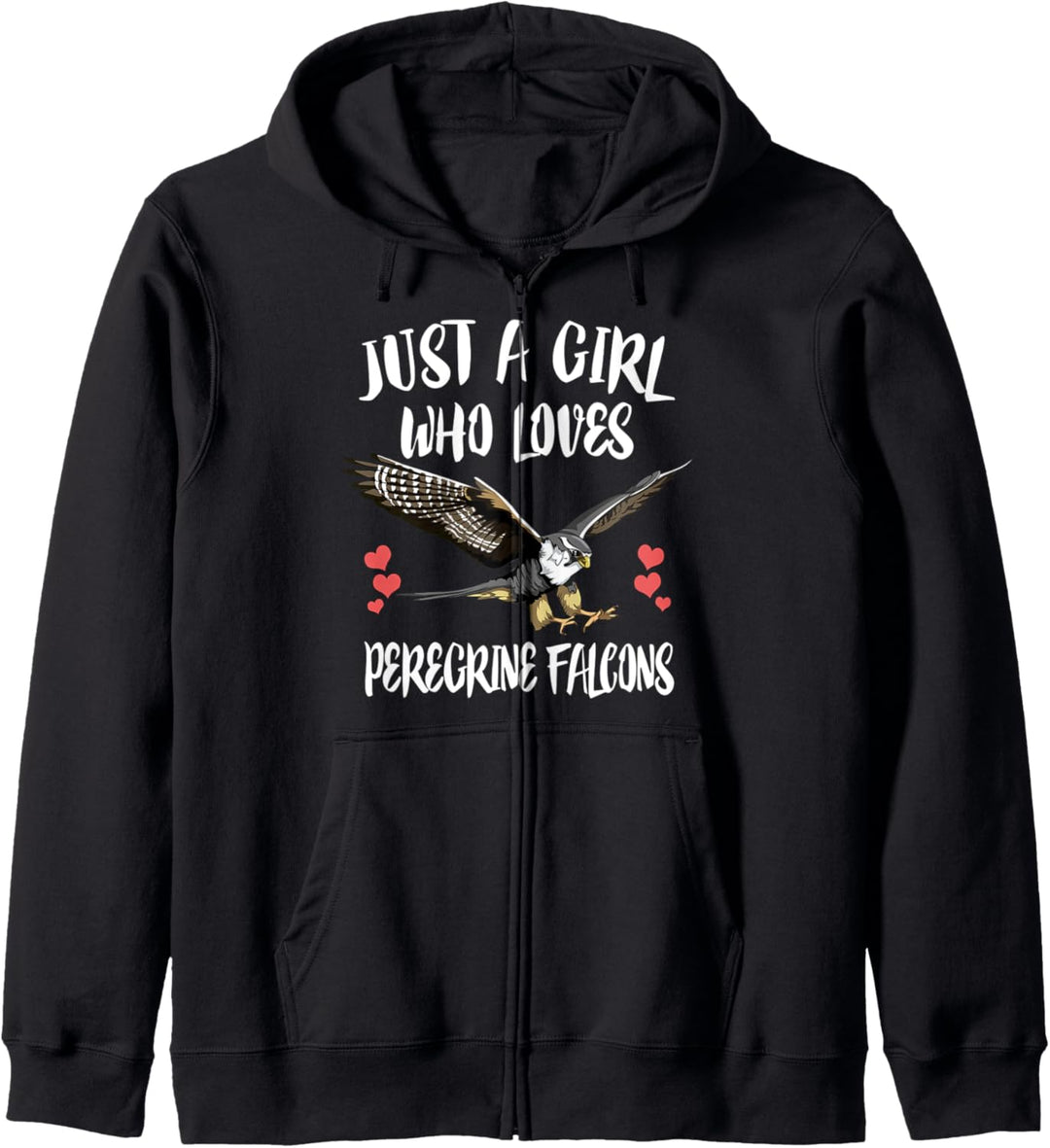 Just A Girl Who Loves Peregrine Falcons Birds Kapuzenjacke
