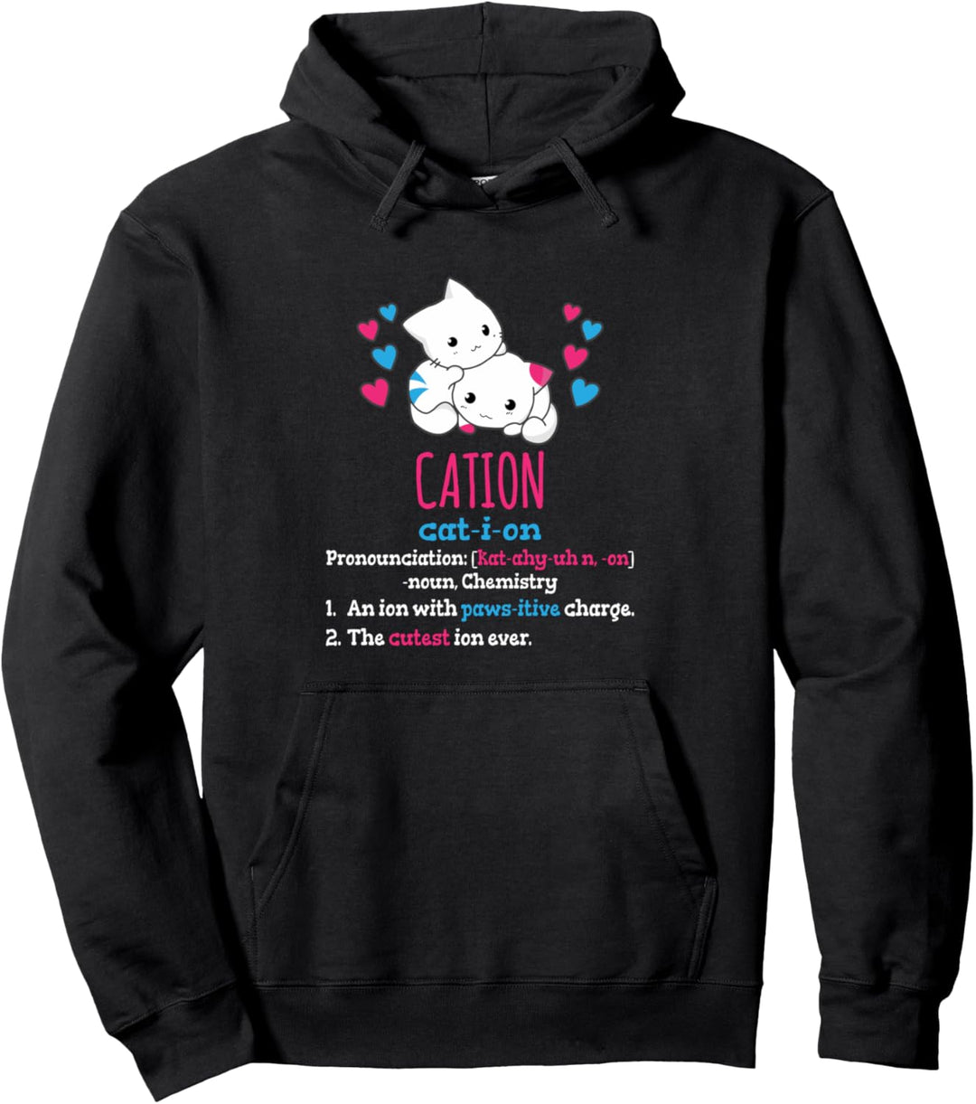 Pawsitive Cute Science Cat Gift Cation Chemistry Element Pullover Hoodie