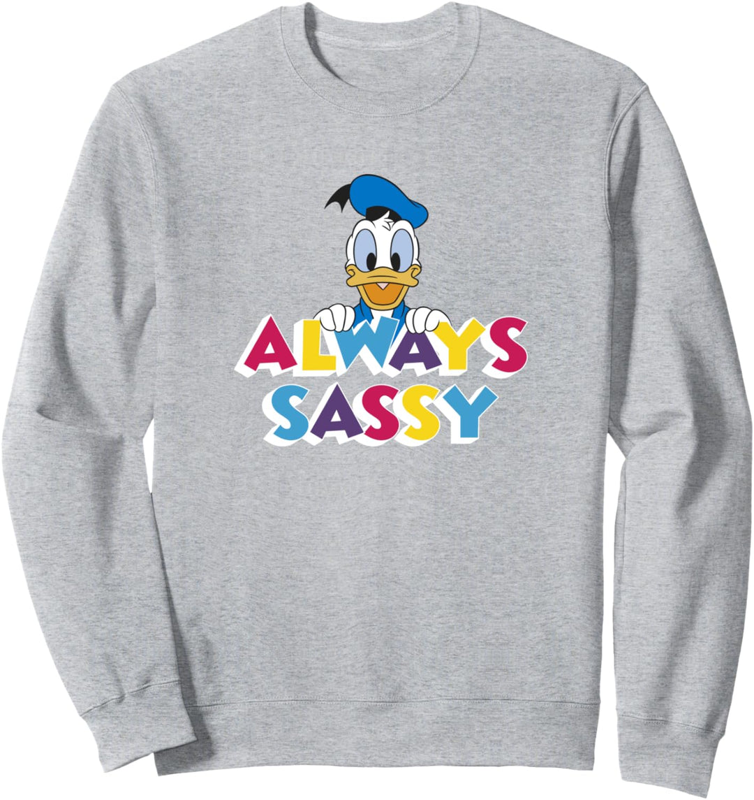 Disney Mickey And Friends Donald Duck Always Sassy Sweatshirt