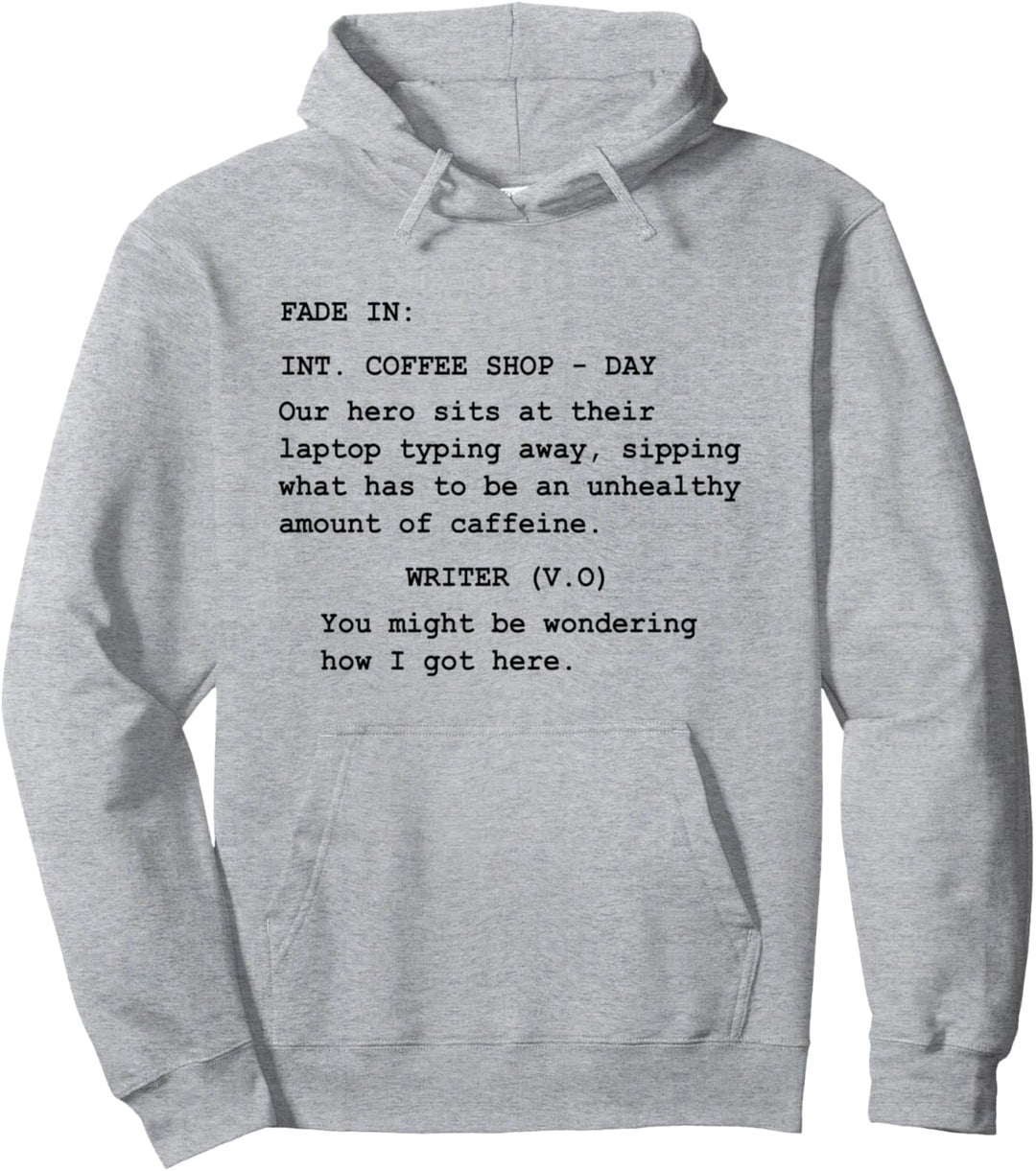 Funny Gift for Screenwriter Writing in Coffee Shop Script Pullover Hoodie