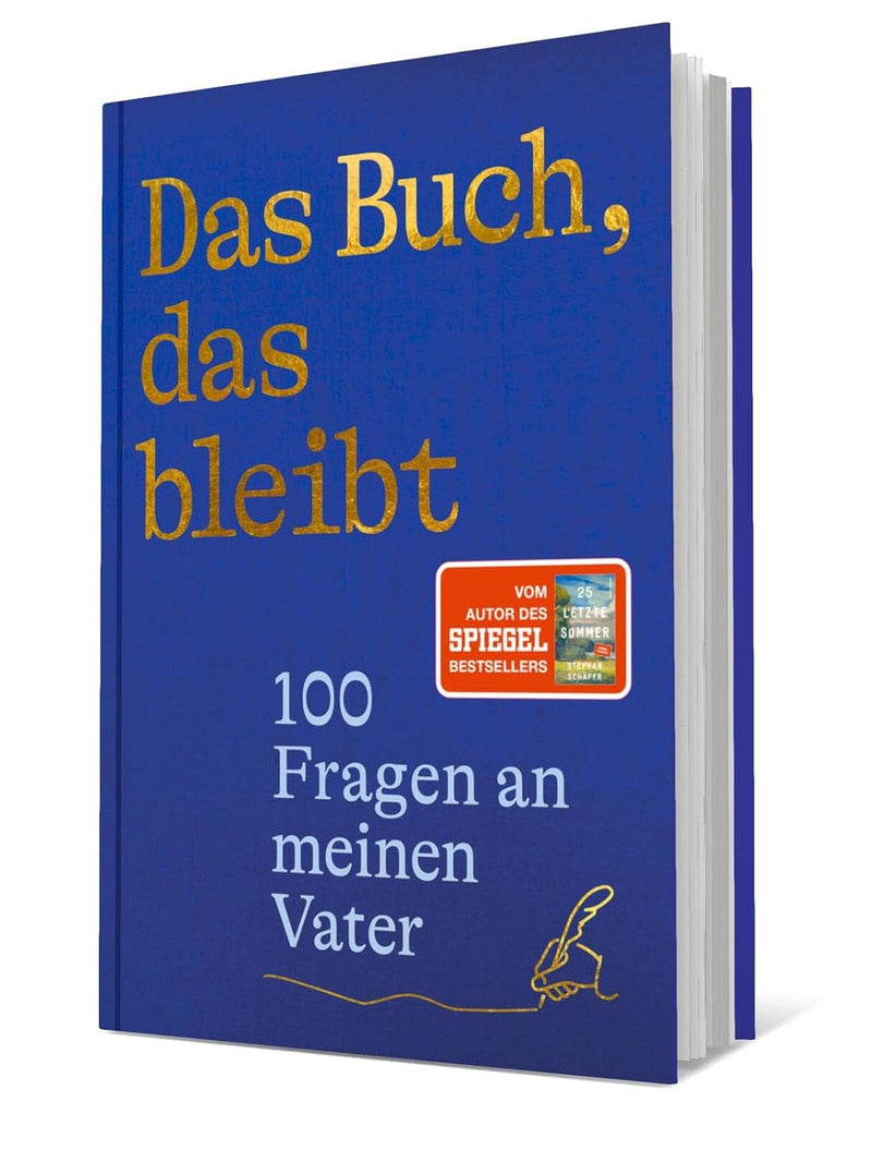 Das Buch, das bleibt: 100 Fragen an meinen Vater | Vom Autor des SPIEGEL-Bestsellers 25 letzte Somme