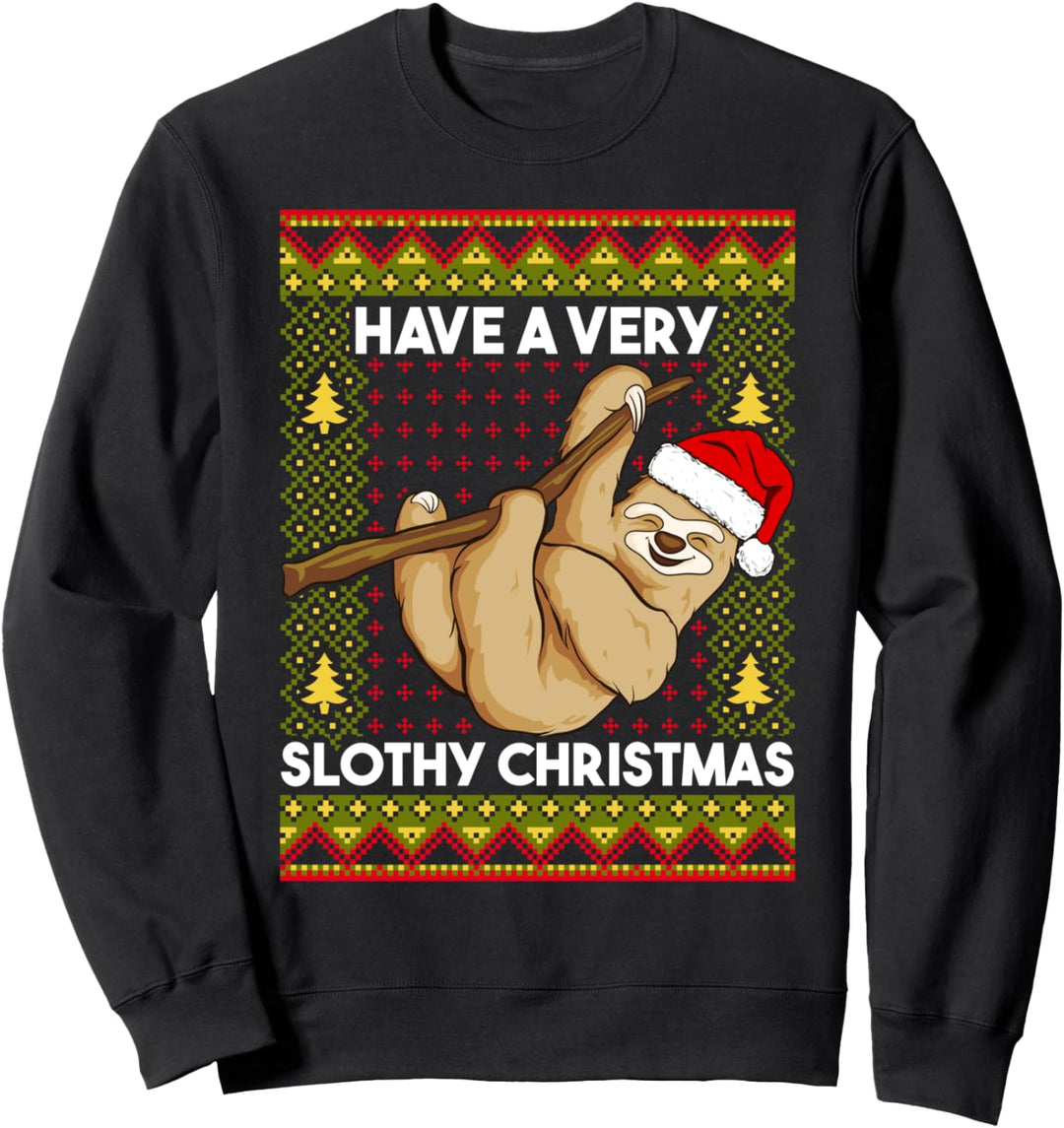 Haben Sie ein sehr Slothy Christmas-Sloth Geschenk Sweatshirt