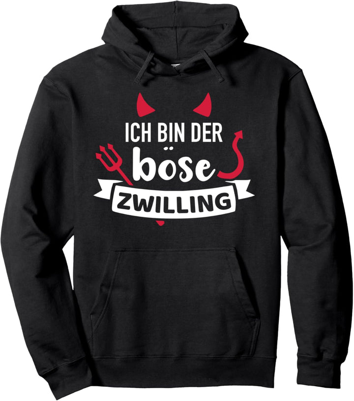 Ich bin der böse Zwilling Partnerlook für Zwillinge Pullover Hoodie