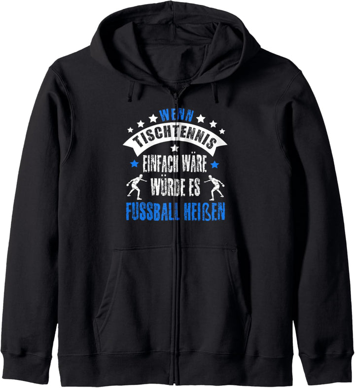 Tischtennis Sprüche Lustig Ping Pong Schläger Motiv Geschenk Kapuzenjacke